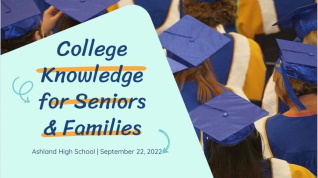 College Knowledge for Seniors & Families 09/22/2022
